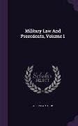 Military Law and Precedents, Volume 1