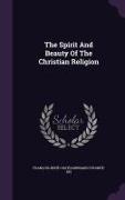The Spirit and Beauty of the Christian Religion