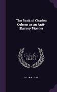 The Rank of Charles Osborn as an Anti-Slavery Pioneer