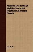 Analysis and Tests of Rigidly Connected Reinforced Concrete Frames