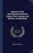 Memoir of the Distinguished Mohawk Indian Chief, Sachem and Warrior, Joseph Brant