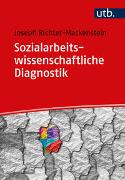 Sozialarbeitswissenschaftliche Diagnostik
