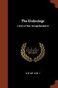 The Underdogs: A Story of the Mexican Revolution