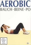 Aerobic. Bauch - Beine - Po