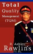 Total Quality Management (TQM)