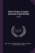 Select Essays in Anglo-American Legal History, Volume 3