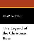 The Legend of the Christmas Rose