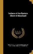 INDIANS OF THE EASTERN SHORE O