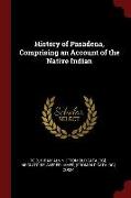 History of Pasadena, Comprising an Account of the Native Indian