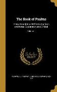 The Book of Psalms: A New Translation With Introductions and Notes, Explanatory and Critical, Volume 1
