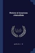 History of American Journalism