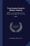 From Ancient Israel to Modern Judaism: Intellect in Quest of Understanding: Essays in Honor of Marvin Fox Volume, Volume 1