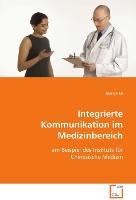 Integrierte Kommunikation im Medizinbereich