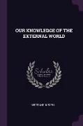 Our Knowledge of the External World