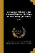 Documents Relating to the Colonial History of the State of New Jersey, [1631-1776], Volume 6