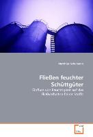 Fliessen feuchter Schüttgüter