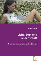 Liebe, Lust und Leidenschaft