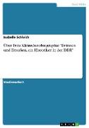 Über Fritz Kleins Autobiographie "Drinnen und Draußen, ein Historiker in der DDR"