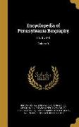 Encyclopedia of Pennsylvania Biography: Illustrated, Volume 3