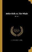 Moby-Dick, or, The Whale, Volume 1