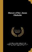 Memoir of Rev. James Chisholm