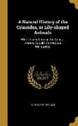 A Natural History of the Crinoidea, or Lily-shaped Animals: With Observations on the Genera, Asteria, Euryale, Comatula & Marsupites