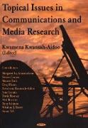 Topical Issues in Communications & Media Research