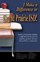 I Make a Difference in Grand Prairie Isd!