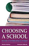 Choosing a School: Second Level Education in Ireland