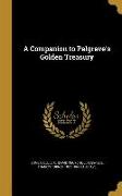 COMPANION TO PALGRAVES GOLDEN