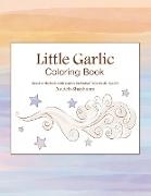 Little Garlic Coloring Book