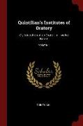 Quintilian's Institutes of Oratory: Or, Education of an Orator. in Twelve Books, Volume 1