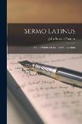 Sermo Latinus: a Short Guide to Latin Prose Composition