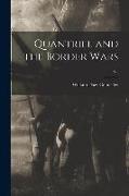 Quantrill and the Border Wars, c.1