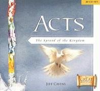 Acts: The Spread of the Kingdom