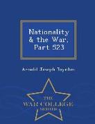 Nationality & the War, Part 523 - War College Series