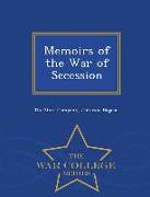 Memoirs of the War of Secession - War College Series