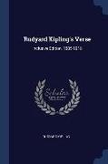 Rudyard Kipling's Verse: Inclusive Edition, 1885-1918