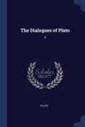 The Dialogues of Plato: 3