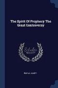 The Spirit Of Prophecy The Great Controversy