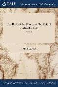 The Banks of the Douro: Or, the Maid of Portugal, a Tale, Vol. I