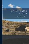 Sunset Slope, True Epics of Western Colorado