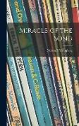 Miracle of the Song