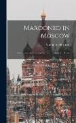 Marooned in Moscow: the Story of an American Woman Imprisoned in Russia