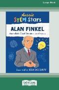 Aussie Stem Stars: Alan Finkel [16pt Large Print Edition]