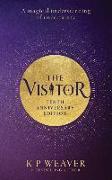 The Visitor: 10th Anniversary Edition: A magical understanding of uncertainty