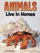 Animals Live in Homes