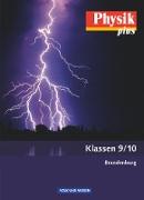 Physik plus, Brandenburg, 9./10. Schuljahr, Schülerbuch