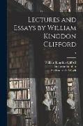 Lectures and Essays by William Kingdon Clifford, 2