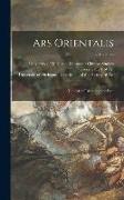 Ars Orientalis, the Arts of Islam and the East, v.30 (2000)